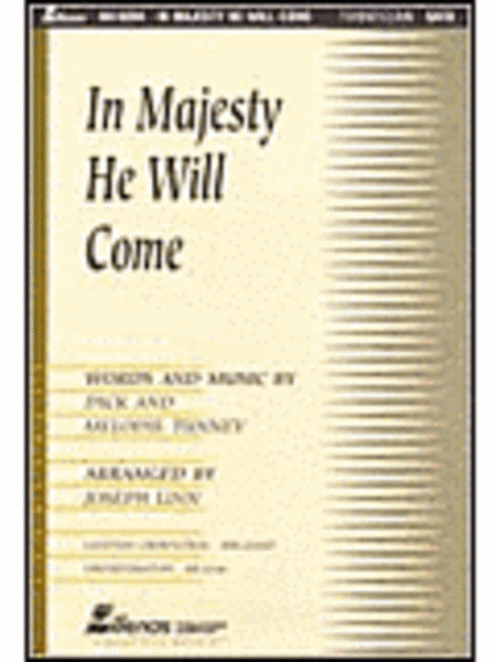 In Majesty He Will Come