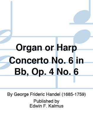 Book cover for Organ or Harp Concerto No. 6 in Bb, Op. 4 No. 6