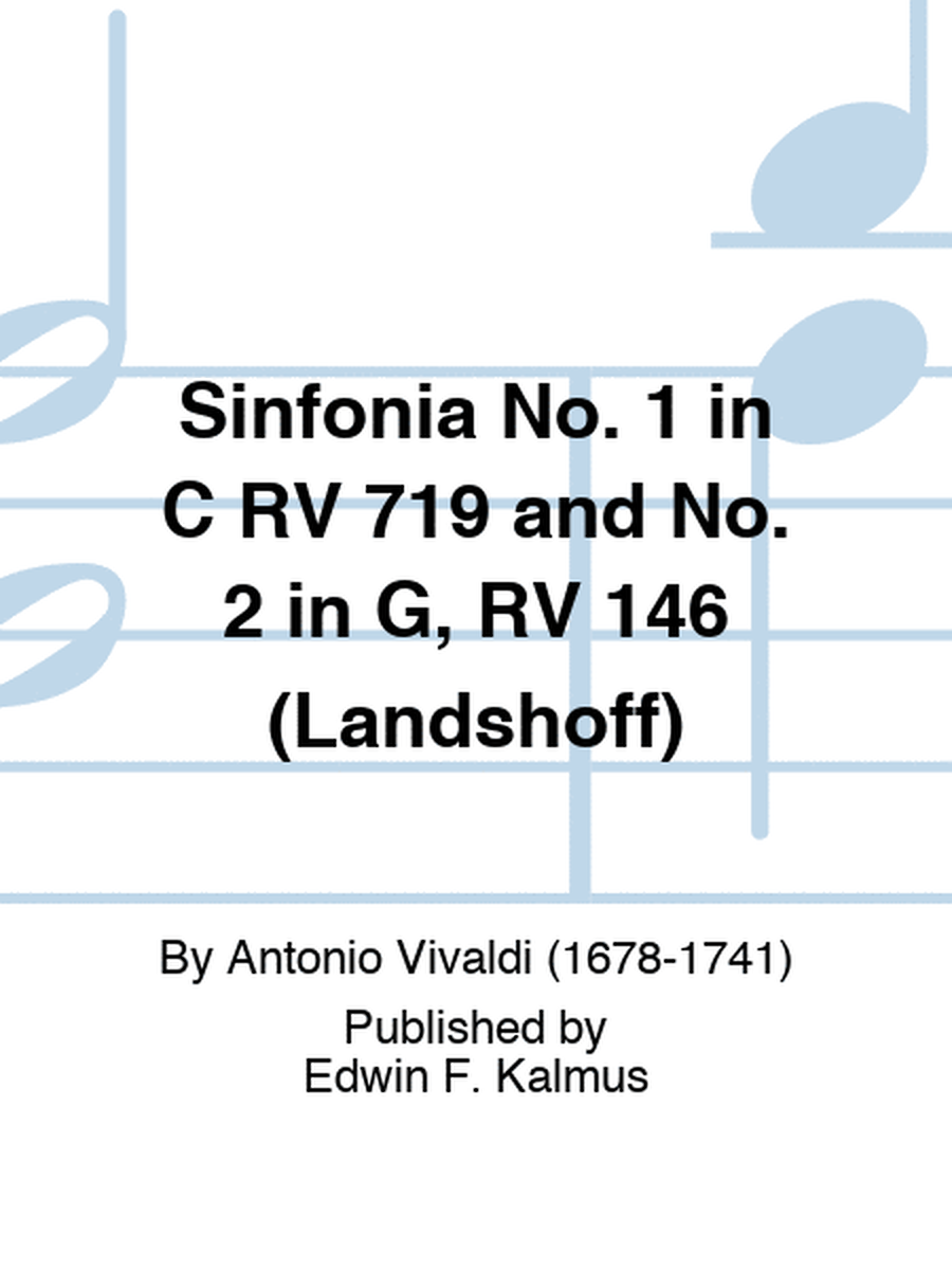 Sinfonia No. 1 in C RV 719 and No. 2 in G, RV 146 (Landshoff)