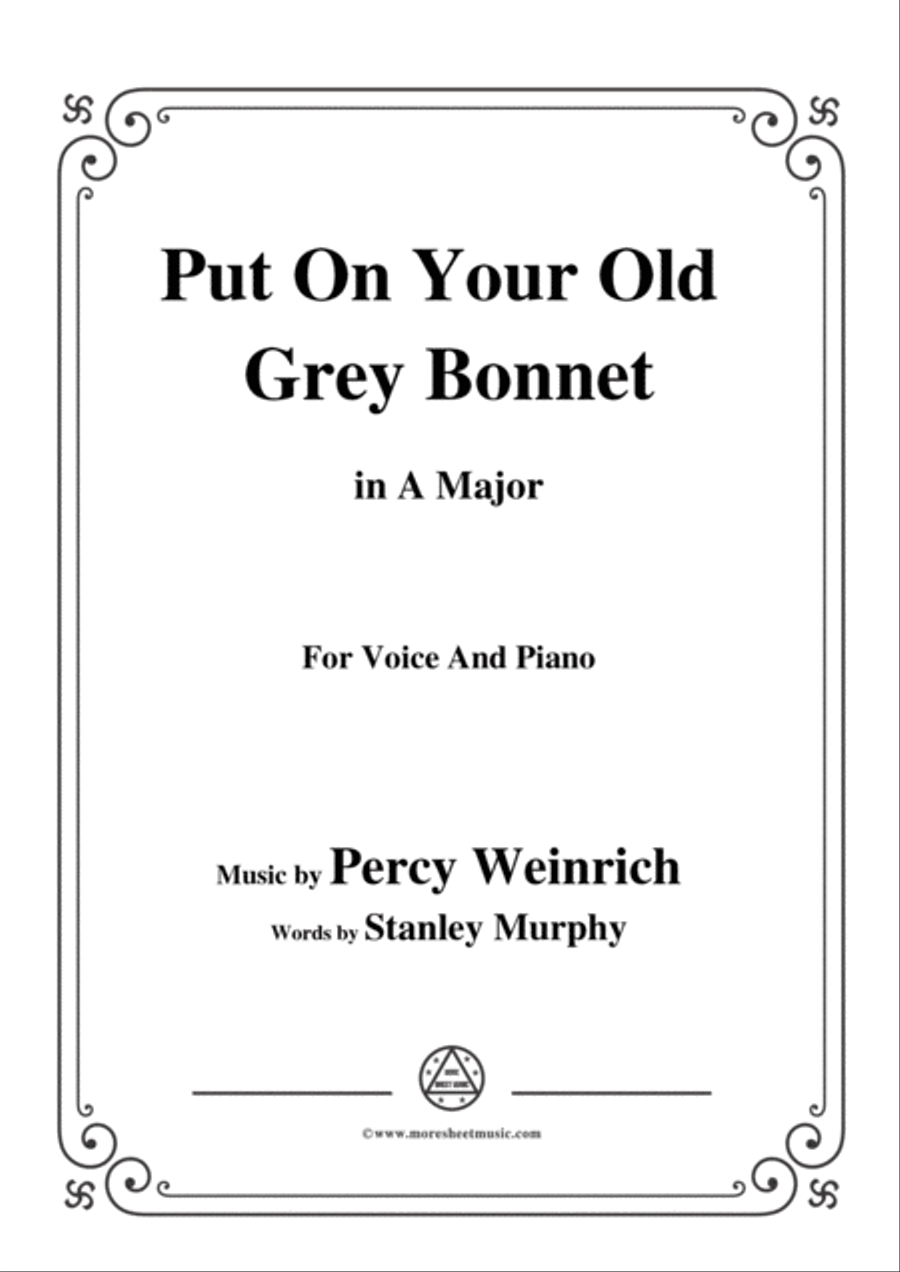 Percy Wenrich-Put On Your Old Grey Bonnet,in A Major,for Voice&Piano image number null