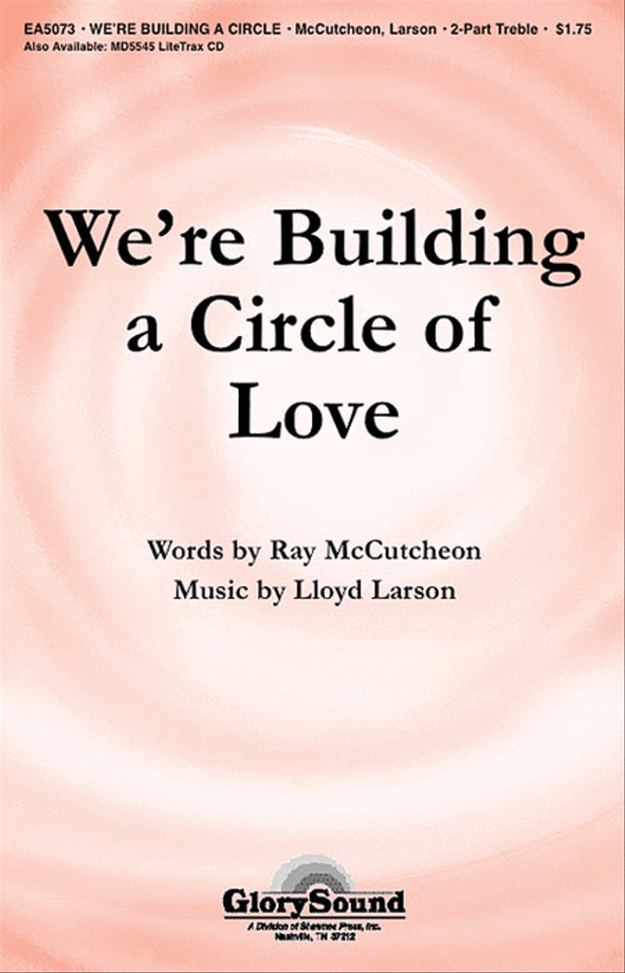 We're Building a Circle of Love Unison Choir scores gallery preview page 1