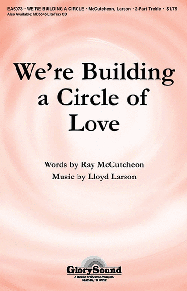 We're Building a Circle of Love image number null