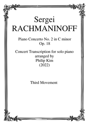 Book cover for Rachmaninoff Piano Concerto No. 2 Op. 18 Concert Transcription for Solo Piano (Third Movement)