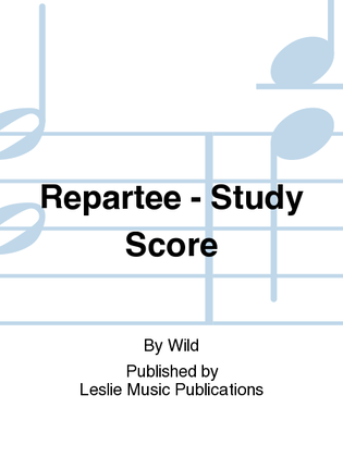 Repartee - Study Score