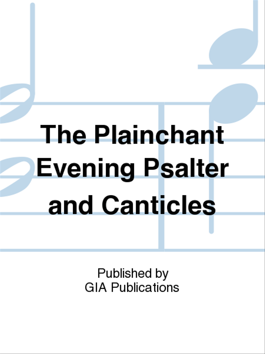 The Plainchant Evening Psalter and Canticles Unison Choir scores gallery preview page 1