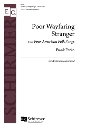Book cover for Poor Wayfaring Stranger: from "Four American Folk Songs"
