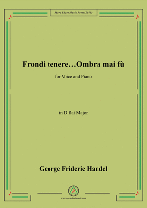 Book cover for Handel-Frondi tenere...Ombra mai fù in D flat Major,for Voice and Piano