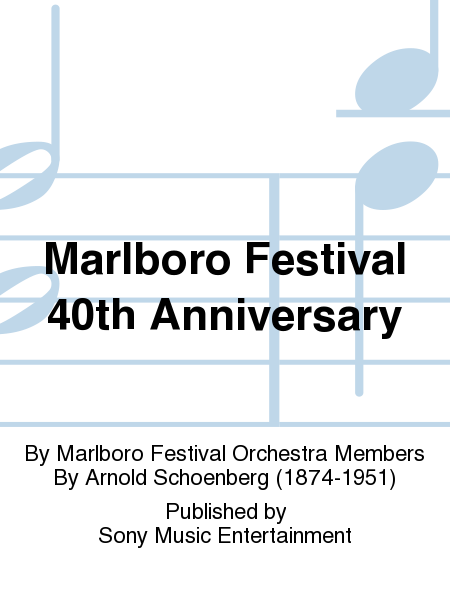 Marlboro Festival 40th Anniversary