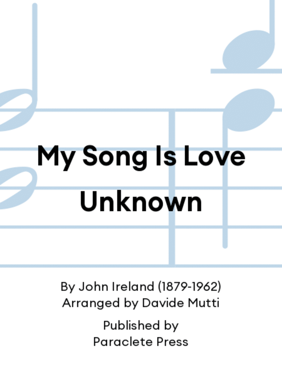 My Song Is Love Unknown 4-Part scores gallery preview page 1
