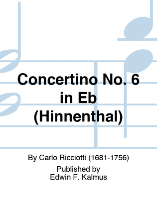 Concertino No. 6 in Eb (Hinnenthal)