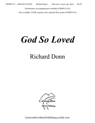 GOD SO LOVED ~ Solo for low voice, optional flute