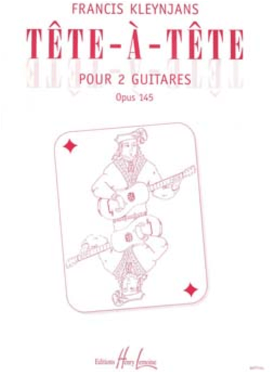 Tete-A-Tete Op. 145