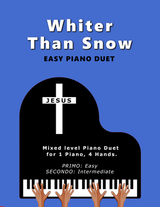 Book cover for Whiter Than Snow (Easy 1 Piano, 4 Hands Duet)