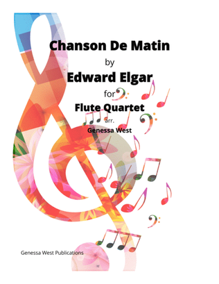 Chanson De Matin By Elgar For Flute Quartet