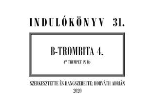 Book cover for Indulókönyv 2020 - 31 B-trombita 4