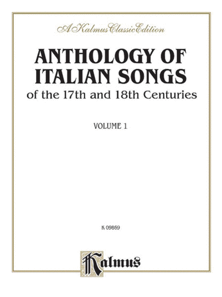 Anthology of Italian Songs (17th and 18th Century), Volume I