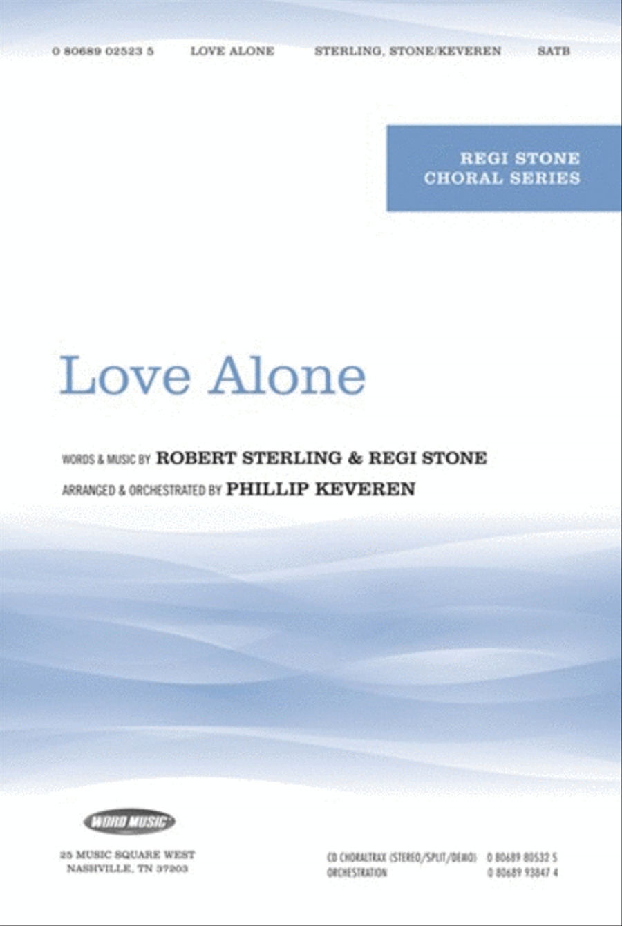Love Alone - Anthem Love Alone - Anthem 4-Part scores gallery preview page 1