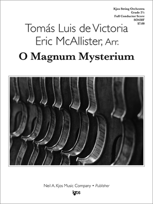 O Magnum Myserium - Score