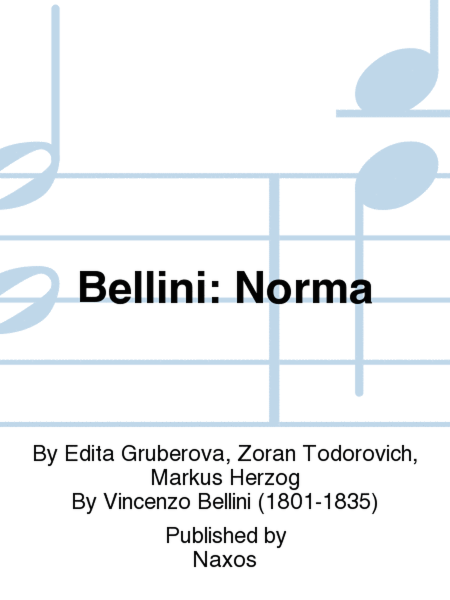 Bellini: Norma