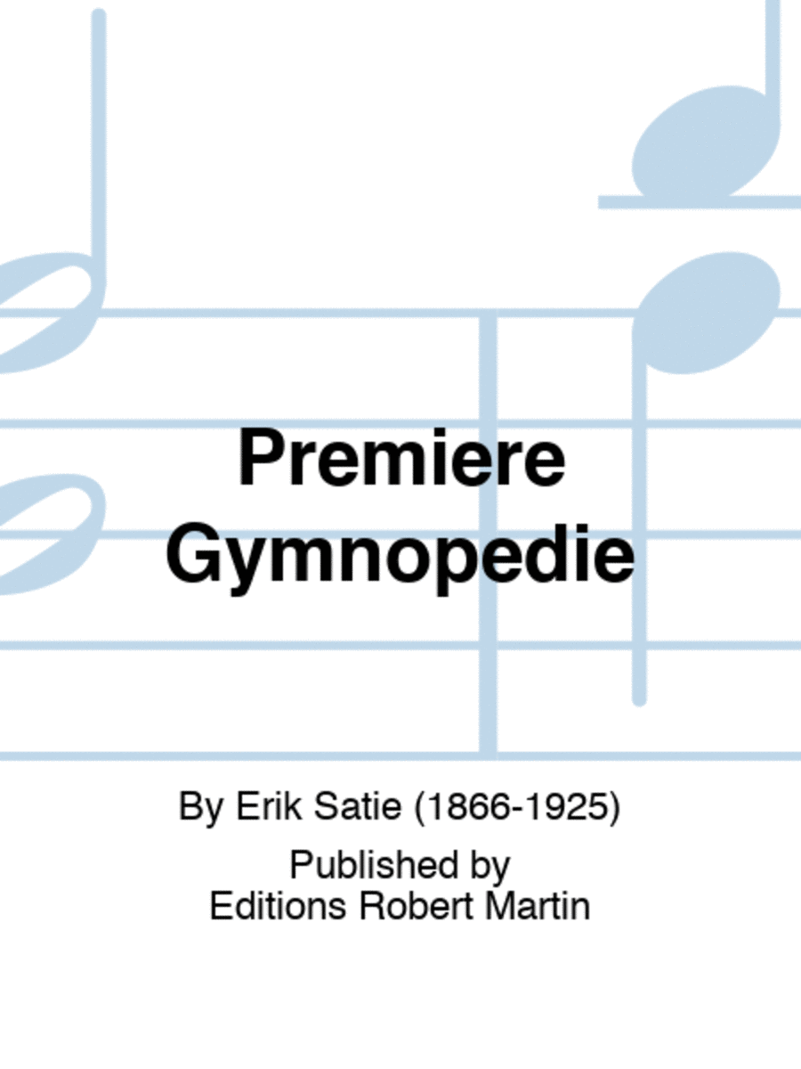 Premiere Gymnopedie