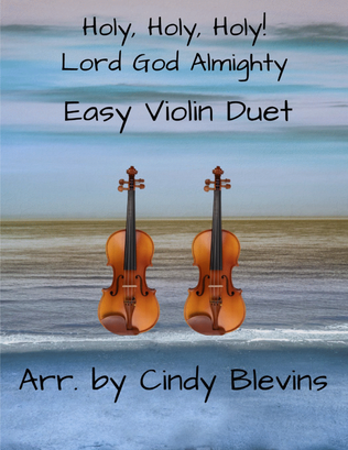 Holy, Holy, Holy, Easy Violin Duet
