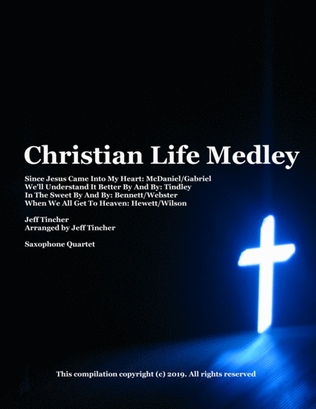 Christian Life Medley