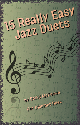 Book cover for 15 Really Easy Jazz Duets for Clarinet Duet