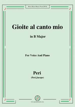 Peri-Gioite al canto mio in B Major,ver.1,from 'Euridice',for Voice and Piano