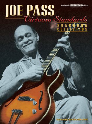Book cover for Joe Pass -- Virtuoso Standards Songbook Collection