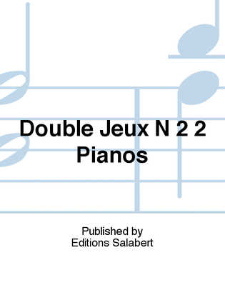 Double Jeux N 2 2 Pianos