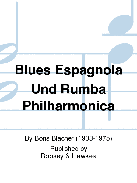 Blues Espagnola Und Rumba Philharmonica