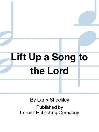 Book cover for Lift Up a Song to the Lord - Performance/Accompaniment CD