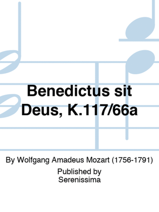 Benedictus sit Deus, K.117/66a