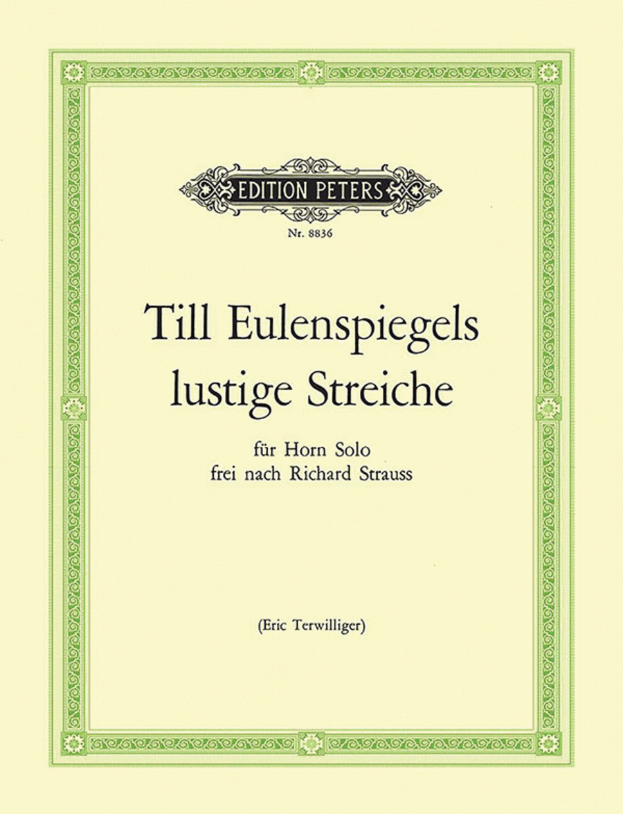Till Eulenspiegels lustige Streiche (Freely Based on Richard Strauss) for Horn