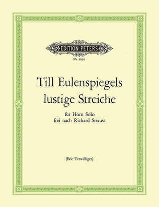 Till Eulenspiegels lustige Streiche (Freely Based on Richard Strauss) for Horn