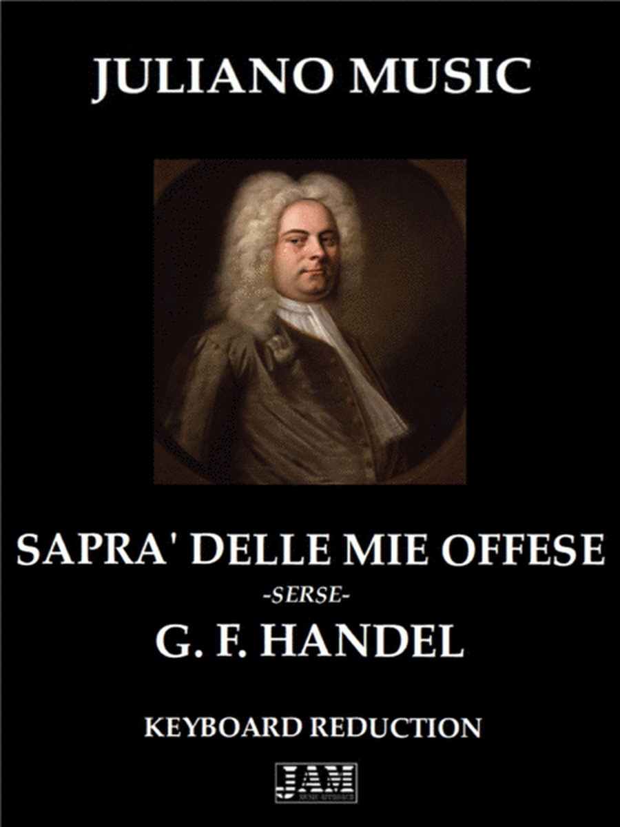 SAPRÀ DELLE MIE OFFESE FROM "XERXES" (HWV 40) (KEYBOARD REDUCTION) - G. F. HANDEL image number null