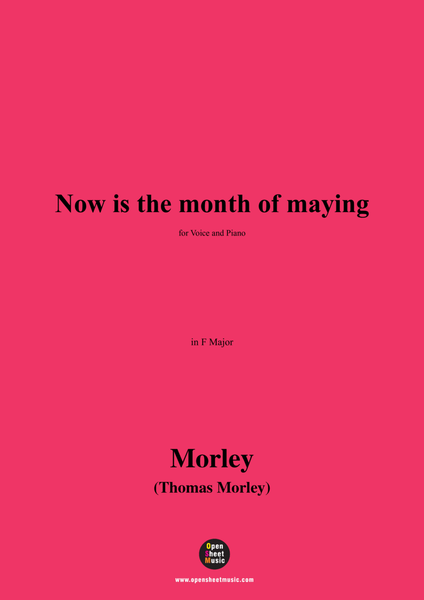 Morley-Now is the month of maying,in F Major