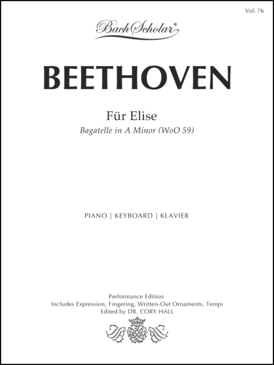 Für Elise (Bach Scholar Edition Vol. 76)