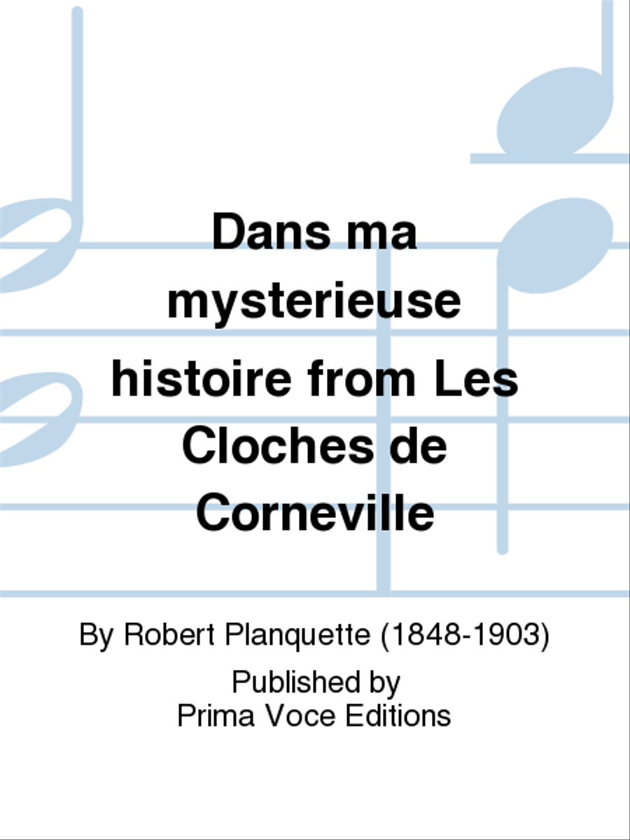 Dans ma mysterieuse histoire from Les Cloches de Corneville Soprano Voice scores gallery preview page 1