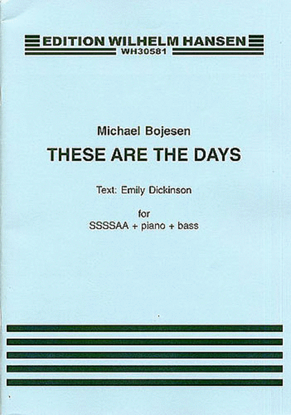 Michael Bojesen: These Are The Days