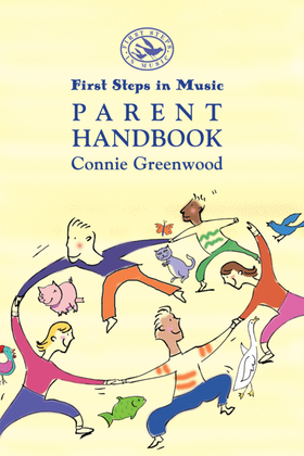 Book cover for First Steps in Music Parent Handbook
