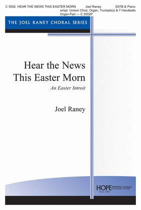 Book cover for Hear the News This Easter Morn (An Easter Introit)