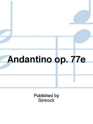 Andantino op. 77e