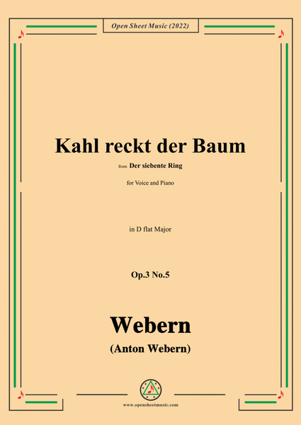 Webern-Kahl reckt der Baum,Op.3 No.5,in D flat Major image number null