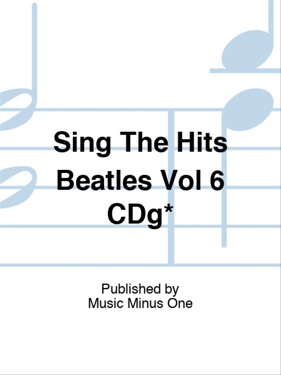 Sing The Hits Beatles Vol 6 CDg* Play Along scores gallery preview page 1