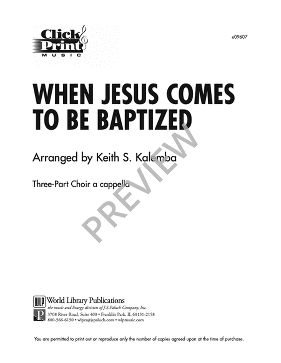 When Jesus Comes to Be Baptized image number null