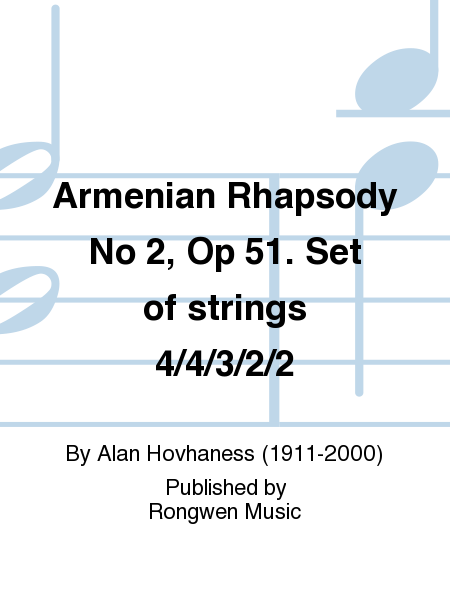 Armenian Rhapsody No 2, Op 51. Set of strings 4/4/3/2/2