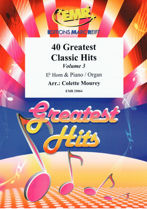 40 Greatest Classic Hits Vol. 3