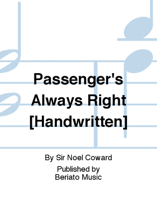 Passenger's Always Right [Handwritten]