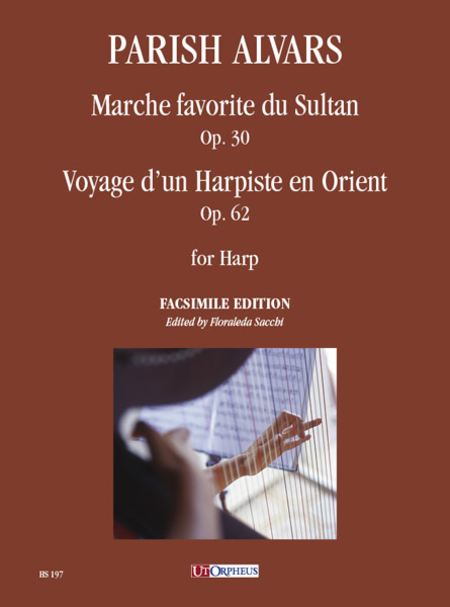 Marche favorite du Sultan Op. 30 / Voyage d